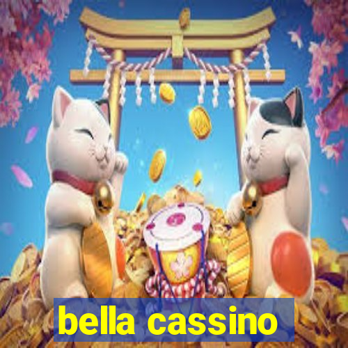 bella cassino